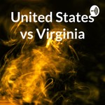 Logo of the podcast United States vs Virginia Podcast United States vs Virginia