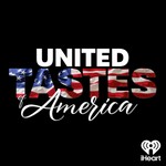 United Tastes of America Podcast United Tastes of America