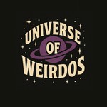 Logo of the podcast Universe of Weirdos Podcast Universe of Weirdos