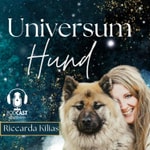 Logo of the podcast Universum Hund - der Podcast für achtsame Hundemenschen Podcast Universum Hund - der Podcast für achtsame Hundemenschen