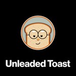Logo of the podcast Unleaded Toast Podcast Unleaded Toast