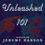 Unleashed 101 Podcast Unleashed 101
