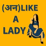 Logo of the podcast Unlike a Lady Podcast Unlike a Lady