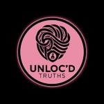 Podcast UNLOC'D Truths
