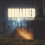 Logo of the podcast UNMARKED: A True Crime Podcast Missing podcast logo