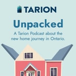 Logo of the podcast Unpacked: A Tarion Podcast Podcast Unpacked: A Tarion Podcast
