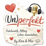 Podcast (Un)perfekt – Patchwork Podcast