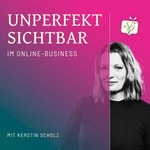 Logo of the podcast Unperfekt sichtbar Podcast Unperfekt sichtbar