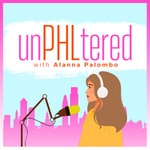 Logo of the podcast unPHLtered with Alanna Palombo Podcast unPHLtered with Alanna Palombo