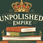 Logo of the podcast Unpolished Empire Podcast Unpolished Empire