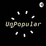 Logo of the podcast UnPopular Podcast UnPopular