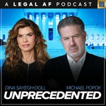 Unprecedented by Legal AF Podcast Unprecedented by Legal AF