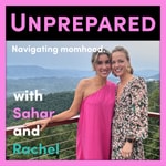 Logo of the podcast Unprepared with Sahar and Rachel Podcast Unprepared with Sahar and Rachel