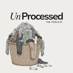 Logo of the podcast Unprocessed The Podcast Podcast Unprocessed The Podcast