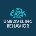 Logo of the podcast Unraveling Behavior Podcast Unraveling Behavior