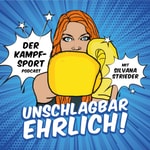 Podcast Unschlagbar ehrlich!