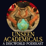 Logo of the podcast Unseen Academicals: A Discworld and Terry Pratchett Podcast Podcast Unseen Academicals: A Discworld and Terry Pratchett Podcast