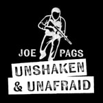 Logo of the podcast Unshaken & Unafraid with Joe Pags Podcast Unshaken & Unafraid with Joe Pags
