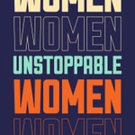 Logo of the podcast Unstoppable Women Podcast Unstoppable Women