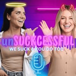 Logo of the podcast unSUCKcessful Podcast Podcast unSUCKcessful Podcast