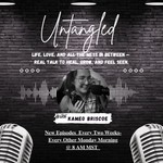 Logo of the podcast Untangled - Life , Love and all the mess in between . — Real talk to heal , grow and feel seen. Podcast Untangled - Life , Love and all the mess in between . — Real talk to heal , grow and feel seen.