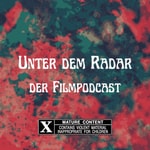 Logo of the podcast Unter dem Radar - Der Filmpodcast Podcast Unter dem Radar - Der Filmpodcast