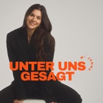 Logo of the podcast Unter Uns Gesagt Podcast Unter Uns Gesagt