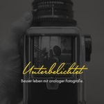 Logo of the podcast Unterbelichtet - Besser leben mit analoger Fotografie Podcast Unterbelichtet - Besser leben mit analoger Fotografie