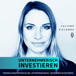 Logo of the podcast Unternehmerisch investieren mit Juliane Zielonka Podcast Unternehmerisch investieren mit Juliane Zielonka