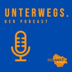 Logo of the podcast Unterwegs. Der Podcast Podcast Unterwegs. Der Podcast