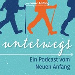 Logo of the podcast unterwegs – ein Podcast vom Neuen Anfang Podcast unterwegs – ein Podcast vom Neuen Anfang