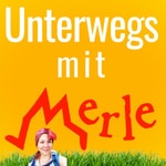 Logo of the podcast Unterwegs mit Merle Podcast Unterwegs mit Merle