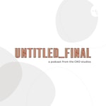 Logo of the podcast Untitled_Final Podcast Untitled_Final