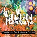 Untold Pleasure Podcast Untold Pleasure