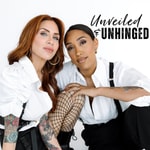 Podcast Unveiled and Unhinged