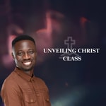 Logo of the podcast Unveiling Christ Class Global Podcast Unveiling Christ Class Global