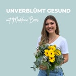 Logo of the podcast UNVERBLÜMT GESUND mit Madeleine Beer Podcast UNVERBLÜMT GESUND mit Madeleine Beer