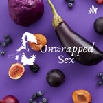 Logo of the podcast Unwrapped Sex Podcast Unwrapped Sex
