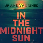 Logo of the podcast Up and Vanished