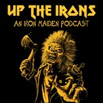 Logo of the podcast Up The Irons - An Iron Maiden Podcast Podcast Up The Irons - An Iron Maiden Podcast