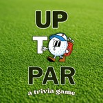 Logo of the podcast Up To Par: A Trivia Game Podcast Up To Par: A Trivia Game