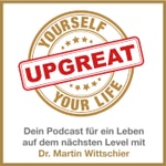 Logo of the podcast Upgreat yourself -Upgreat your life Podcast Upgreat yourself -Upgreat your life