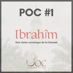 Logo of the podcast uPOC - Ibrahîm - Une vision coranique de la Ummah Podcast uPOC - Ibrahîm - Une vision coranique de la Ummah