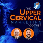 Logo of the podcast Upper Cervical Marketing Podcast Podcast Upper Cervical Marketing Podcast