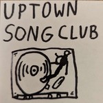 Logo of the podcast Uptown Song Club Podcast Uptown Song Club