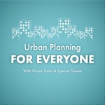 Logo of the podcast Urban Planning for Everyone Podcast Urban Planning for Everyone