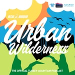 Logo of the podcast Urban Wilderness: The Official Turkey Mountain Podcast Podcast Urban Wilderness: The Official Turkey Mountain Podcast