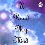 Logo of the podcast Ureadmymind Podcast Ureadmymind