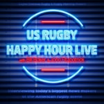 Logo of the podcast US Rugby Happy Hour LIVE Logo of the podcast US Rugby Happy Hour LIVE