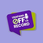Podcast Usapang Off The Record